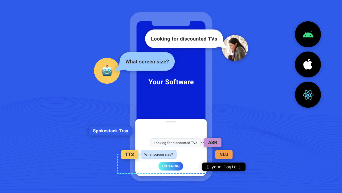 Spokestack Tray makes it much easier to begin experimenting with adding a voice interface to your app and conversing with your customers. Get started building your own independent voice assistant.